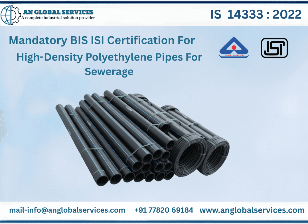 BIS ISI Certification for HDPE Pipes for Sewerage IS 14333